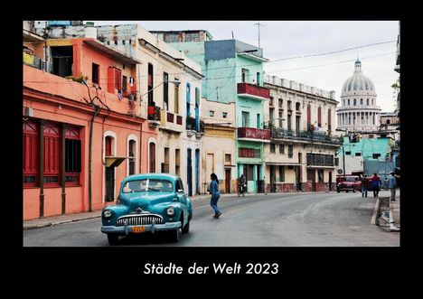 Tobias Becker: Städte der Welt 2023 Fotokalender DIN A3, Kalender