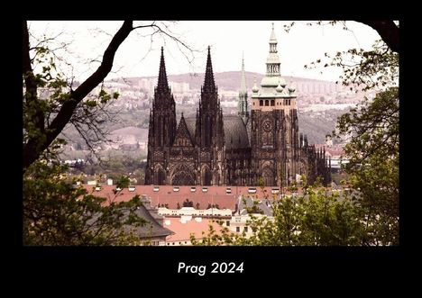 Tobias Becker: Prag 2024 Fotokalender DIN A3, Kalender