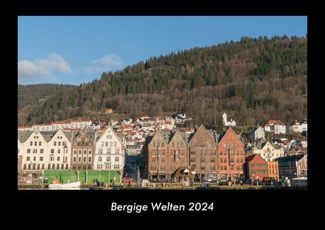 Tobias Becker: Bergige Welten 2024 Fotokalender DIN A3, Kalender