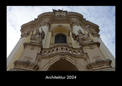 Tobias Becker: Architektur 2024 Fotokalender DIN A3, Kalender