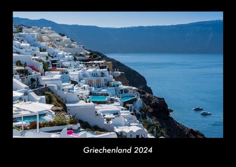 Tobias Becker: Griechenland 2024 Fotokalender DIN A3, Kalender