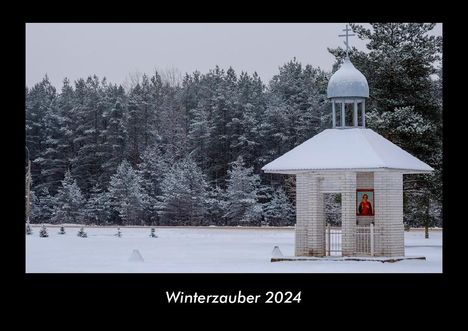Tobias Becker: Winterzauber 2024 Fotokalender DIN A3, Kalender