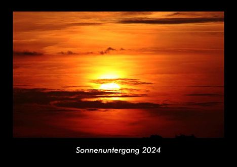 Tobias Becker: Sonnenuntergang 2024 Fotokalender DIN A3, Kalender