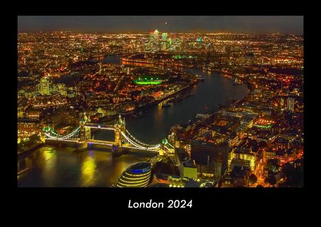 Tobias Becker: London 2024 Fotokalender DIN A3, Kalender