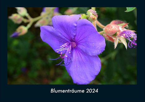 Tobias Becker: Blumenträume 2024 Fotokalender DIN A4, Kalender