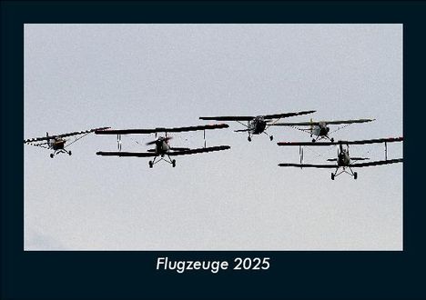 Tobias Becker: Flugzeuge 2025 Fotokalender DIN A5, Kalender