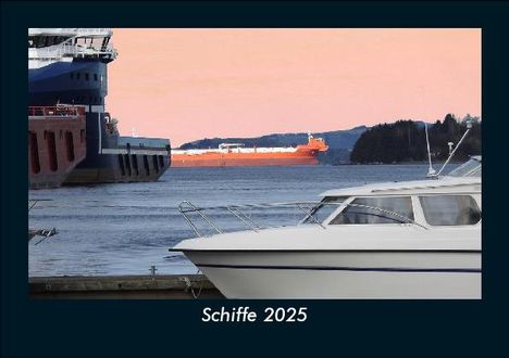 Tobias Becker: Schiffe 2025 Fotokalender DIN A5, Kalender