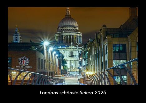 Tobias Becker: Londons schönste Seiten 2025 Fotokalender DIN A3, Kalender