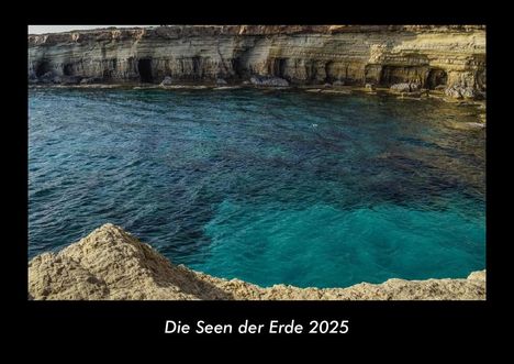 Tobias Becker: Die Seen der Erde 2025 Fotokalender DIN A3, Kalender