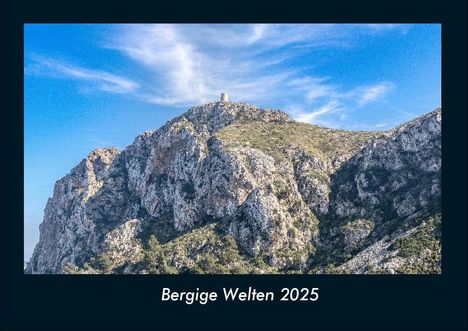 Tobias Becker: Bergige Welten 2025 Fotokalender DIN A4, Kalender