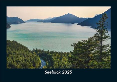 Tobias Becker: Seeblick 2025 Fotokalender DIN A5, Kalender