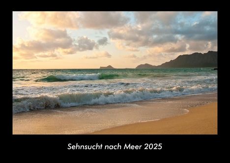 Tobias Becker: Sehnsucht nach Meer 2025 Fotokalender DIN A3, Kalender