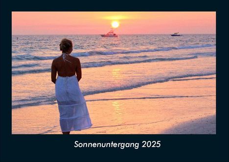 Tobias Becker: Sonnenuntergang 2025 Fotokalender DIN A4, Kalender