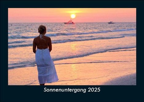 Tobias Becker: Sonnenuntergang 2025 Fotokalender DIN A5, Kalender