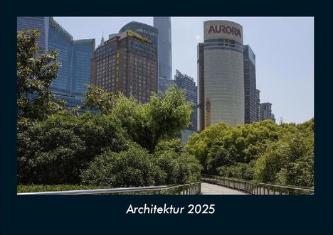 Tobias Becker: Architektur 2025 Fotokalender DIN A4, Kalender