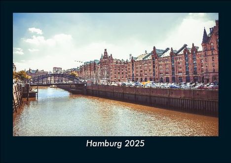 Tobias Becker: Hamburg 2025 Fotokalender DIN A5, Kalender