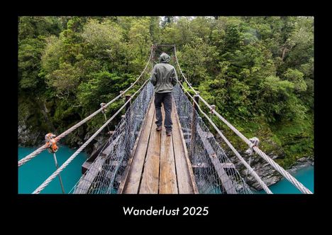 Tobias Becker: Wanderlust 2025 Fotokalender DIN A3, Kalender