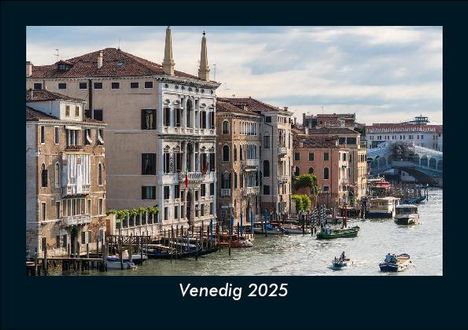 Tobias Becker: Venedig 2025 Fotokalender DIN A5, Kalender