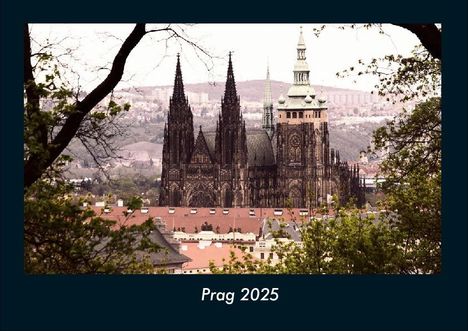 Tobias Becker: Prag 2025 Fotokalender DIN A4, Kalender