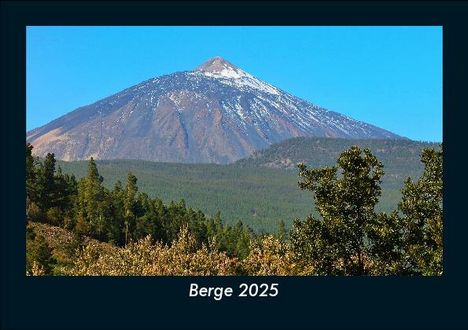 Tobias Becker: Berge 2025 Fotokalender DIN A5, Kalender