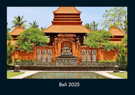 Tobias Becker: Bali 2025 Fotokalender DIN A4, Kalender