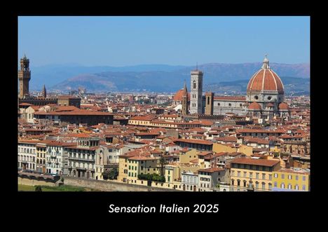 Tobias Becker: Sensation Italien 2025 Fotokalender DIN A3, Kalender