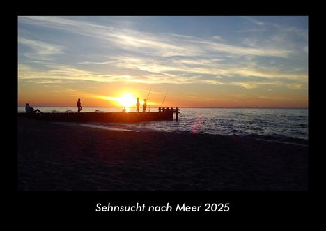 Tobias Becker: Sehnsucht nach Meer 2025 Fotokalender DIN A3, Kalender