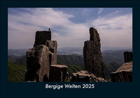 Tobias Becker: Bergige Welten 2025 Fotokalender DIN A5, Kalender