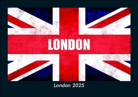 Tobias Becker: London 2025 Fotokalender DIN A5, Kalender