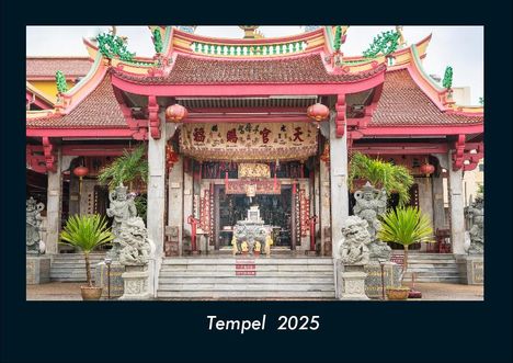 Tobias Becker: Tempel 2025 Fotokalender DIN A4, Kalender