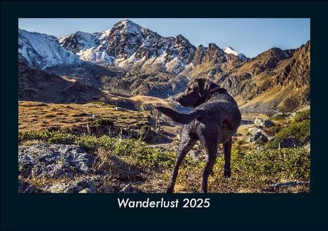 Tobias Becker: Wanderlust 2025 Fotokalender DIN A5, Kalender