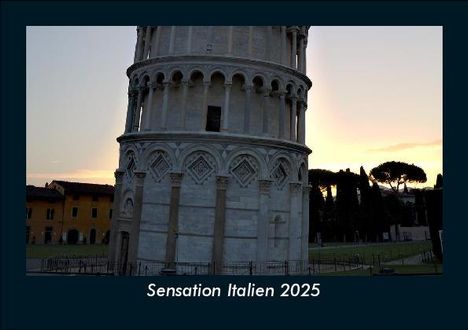 Tobias Becker: Sensation Italien 2025 Fotokalender DIN A5, Kalender