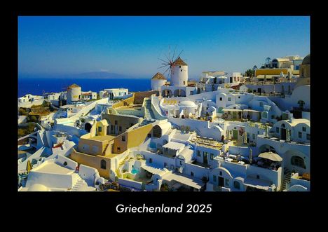 Tobias Becker: Griechenland 2025 Fotokalender DIN A3, Kalender