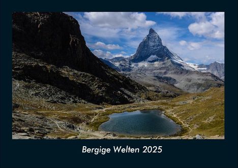 Tobias Becker: Bergige Welten 2025 Fotokalender DIN A4, Kalender