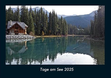 Tobias Becker: Tage am See 2025 Fotokalender DIN A4, Kalender