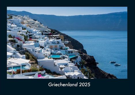 Tobias Becker: Griechenland 2025 Fotokalender DIN A4, Kalender