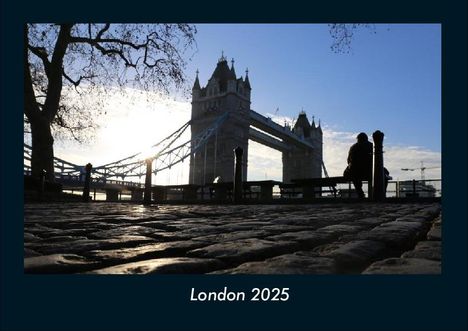 Tobias Becker: London 2025 Fotokalender DIN A4, Kalender