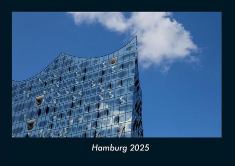 Tobias Becker: Hamburg 2025 Fotokalender DIN A4, Kalender