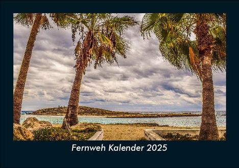 Tobias Becker: Fernweh Kalender 2025 Fotokalender DIN A5, Kalender