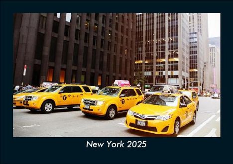 Tobias Becker: New York 2025 Fotokalender DIN A5, Kalender