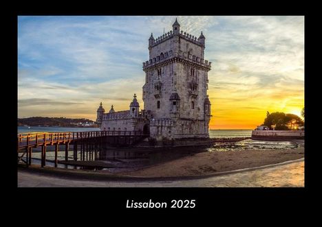 Tobias Becker: Lissabon 2025 Fotokalender DIN A3, Kalender