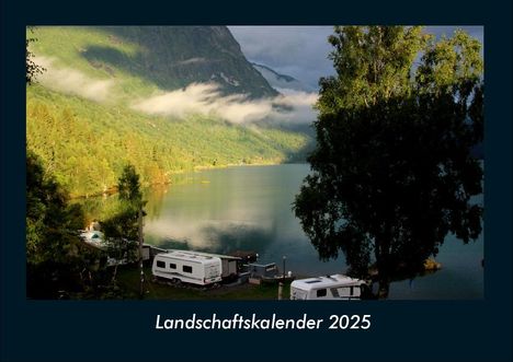 Tobias Becker: Landschaftskalender 2025 Fotokalender DIN A4, Kalender