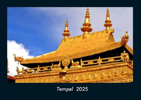 Tobias Becker: Tempel 2025 Fotokalender DIN A4, Kalender