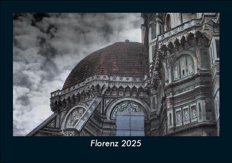 Tobias Becker: Florenz 2025 Fotokalender DIN A5, Kalender