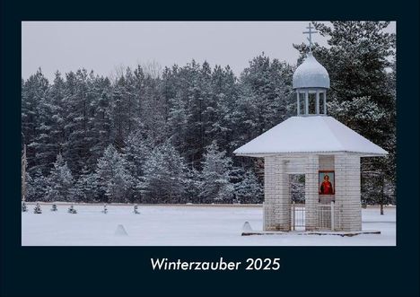 Tobias Becker: Winterzauber 2025 Fotokalender DIN A4, Kalender