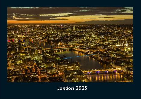 Tobias Becker: London 2025 Fotokalender DIN A4, Kalender