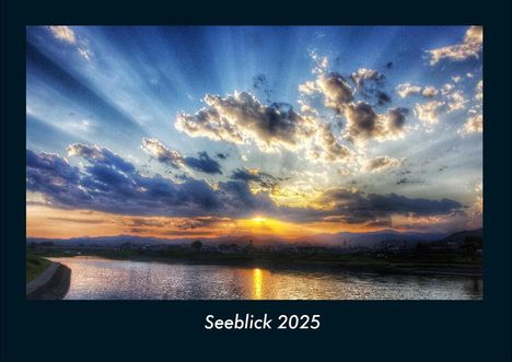 Tobias Becker: Seeblick 2025 Fotokalender DIN A4, Kalender