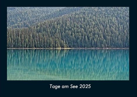 Tobias Becker: Tage am See 2025 Fotokalender DIN A4, Kalender