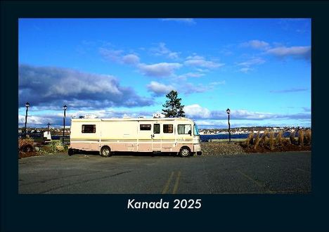 Tobias Becker: Kanada 2025 Fotokalender DIN A5, Kalender