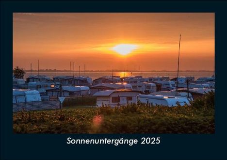 Tobias Becker: Sonnenuntergänge 2025 Fotokalender DIN A5, Kalender